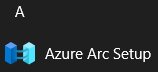 Azure Arc Setup On Start Menu